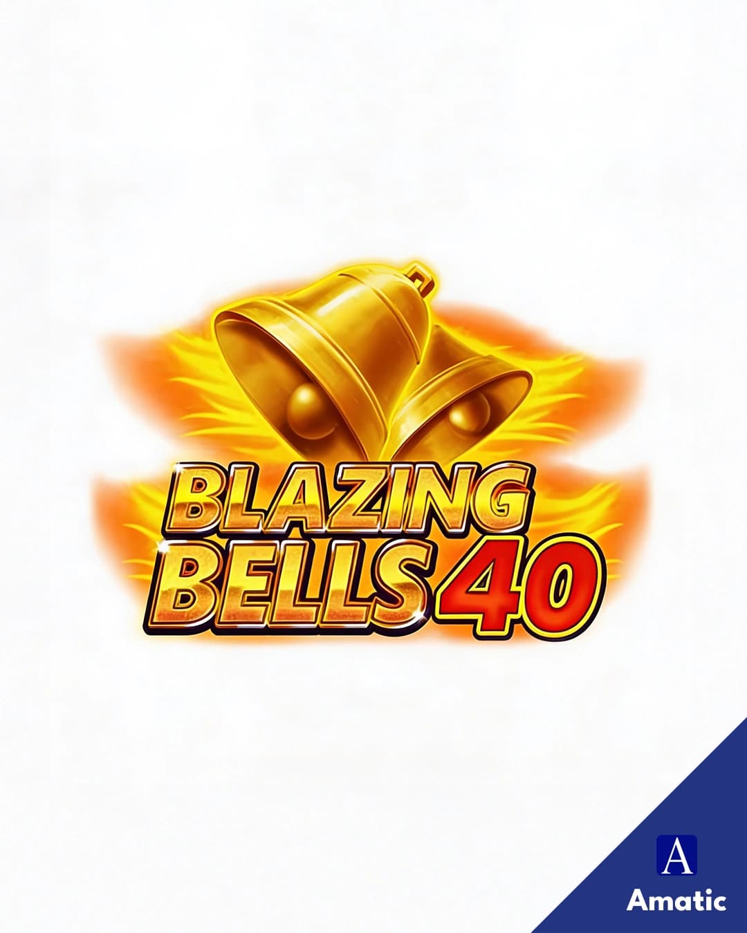 Blazing Bells 40