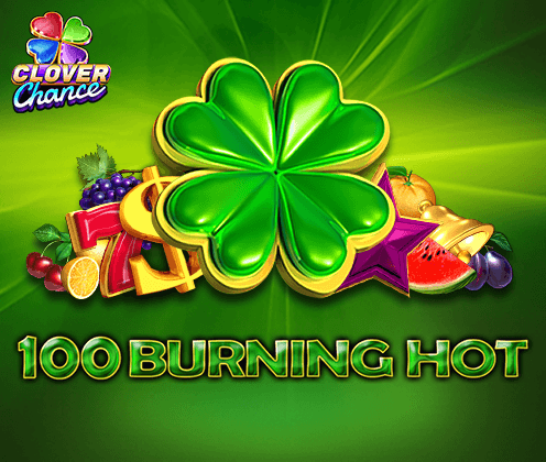 100 Burning Hot