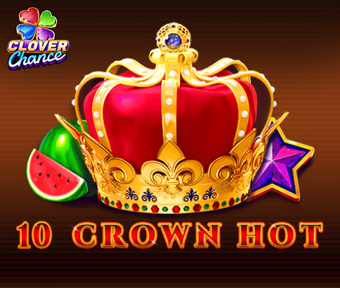 10 Crown hot